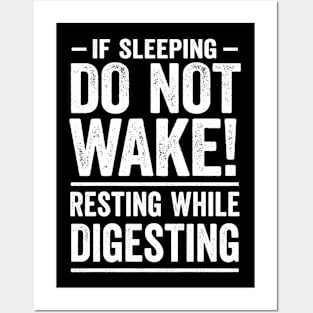 If Sleeping Do Not Wake! - Father's Day Fun Posters and Art